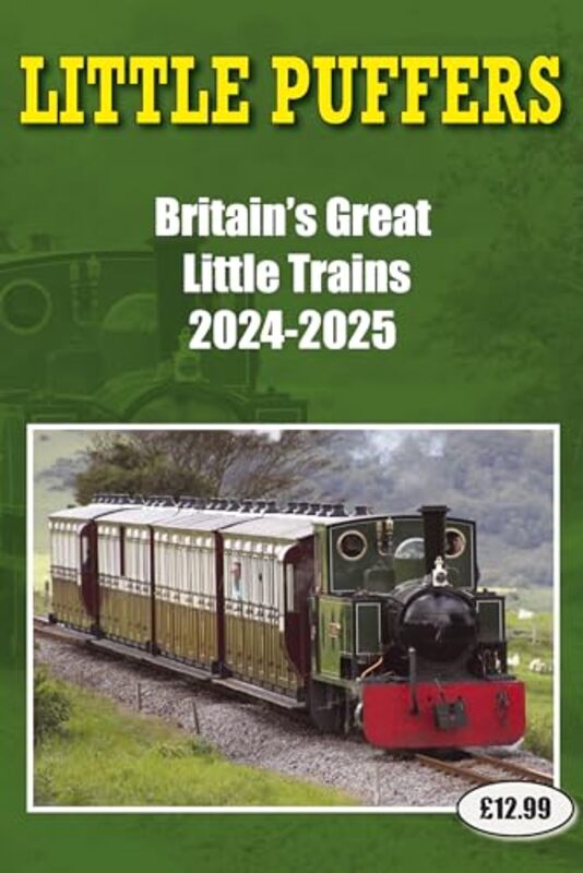 Little Puffers - Britain's Great Little Trains  2024-2025 by John Robinson -Paperback