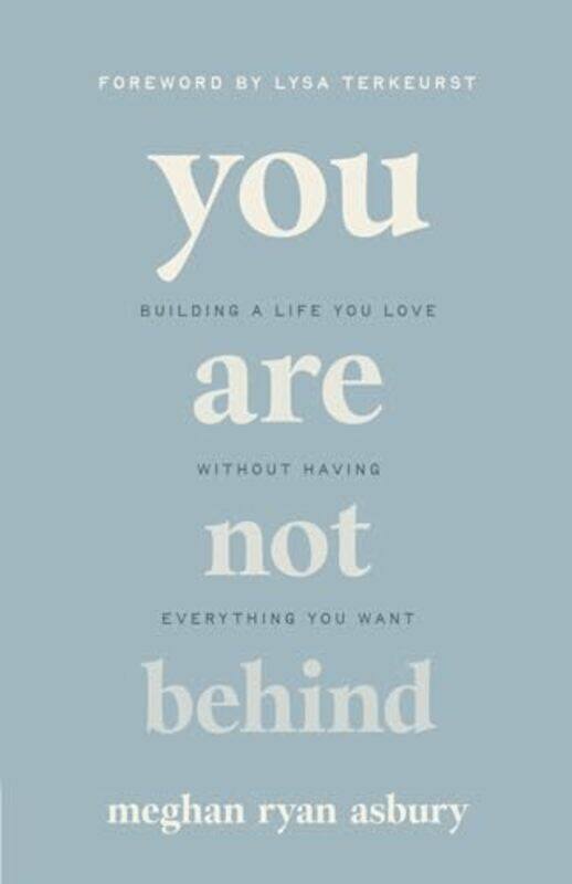 

You Are Not Behind By Ryan Asbury Meghan - Paperback