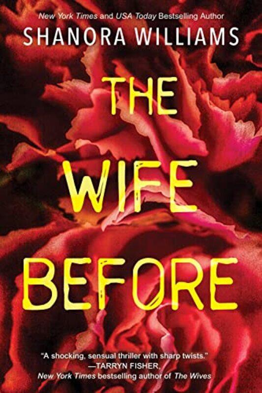 

The Wife Before by Shanora Williams-Paperback