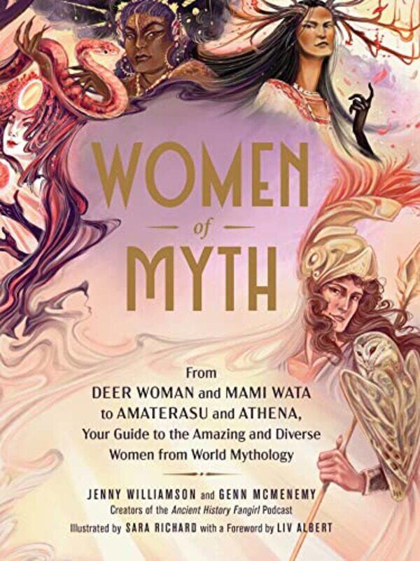 

Women Of Myth By Williamson Jenny - Hardcover