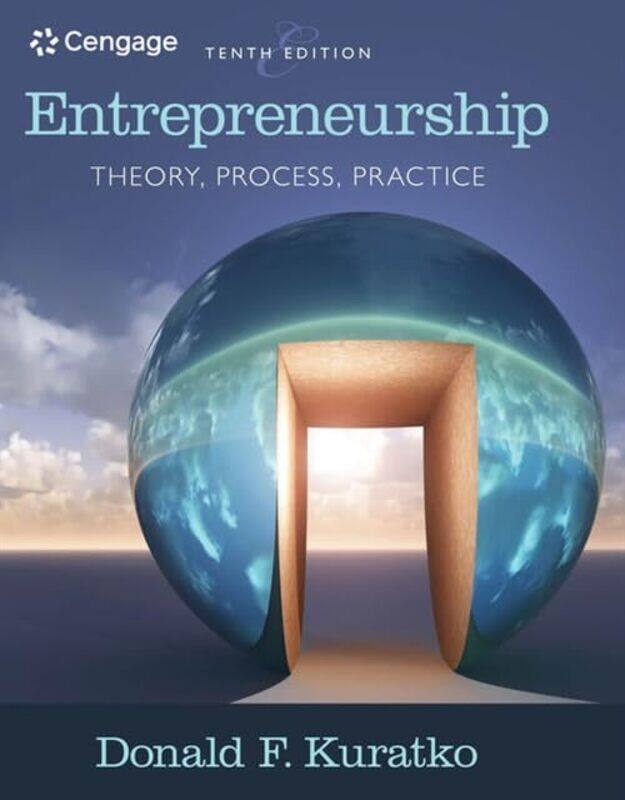 

Entrepreneurship Theory Process And Practice by Kuratko, Donald F. - Hardcover