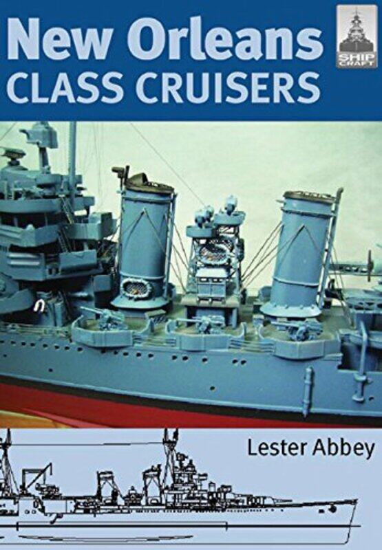 

ShipCraft 13 New Orleans Class Cruisers by Tom Moorhouse-Paperback