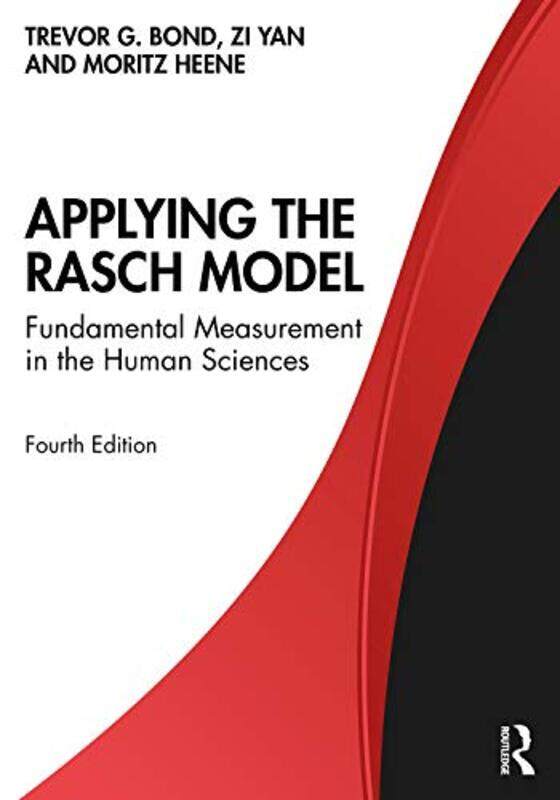 

Applying the Rasch Model by Trevor BondZi The Education University of Hong Kong, HK YanMoritz Heene-Paperback