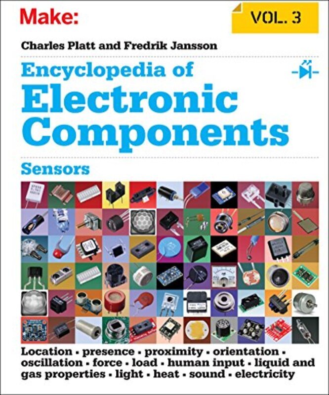 Encyclopedia of Electronic Components V3 , Paperback by Platt, Charles