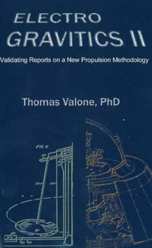 

Electrogravitics II 2nd Edition by Thomas Valone-Paperback