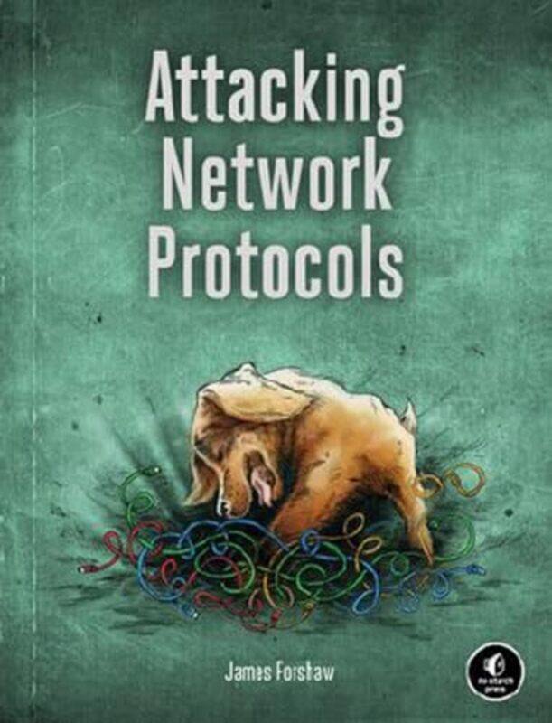 

Attacking Network Protocols by Harvard Business ReviewMorten T HansenTeresa M AmabileScott A SnookNick Craig-Paperback
