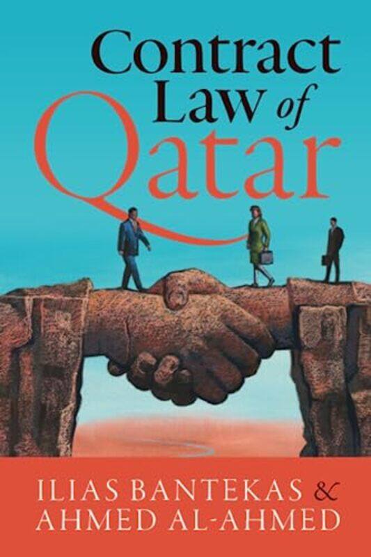 

Contract Law of Qatar by Ilias Hamad bin Khalifa University Qatar Foundation BantekasAhmed Qatar Petroleum Al-Ahmed-Paperback