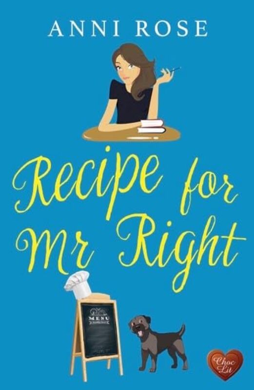 

Recipe for Mr Right by Anni Rose-Paperback