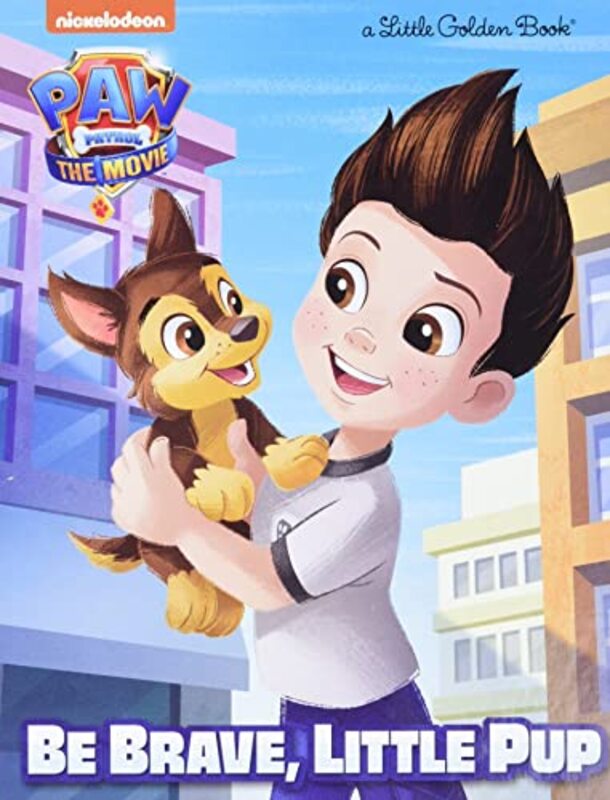 PAW Patrol: The Movie: Be Brave, Little Pup (PAW Patrol) , Hardcover by Stephens, Elle - Petrossi, Fabrizio