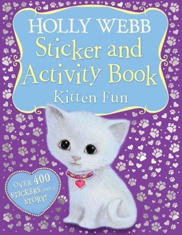 

Holly Webb Sticker and Activity Book: Kitten Fun, Hardcover Book, By: Holly Webb