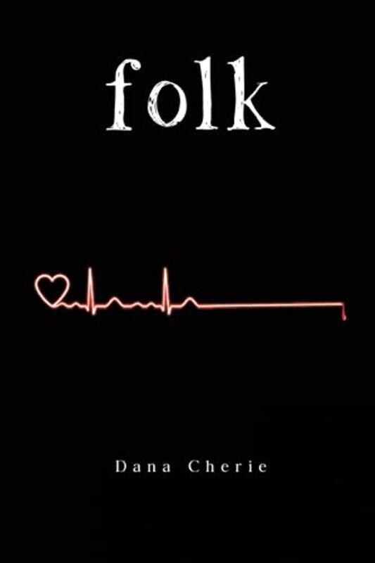 

Folk by Dana Cherie-Paperback