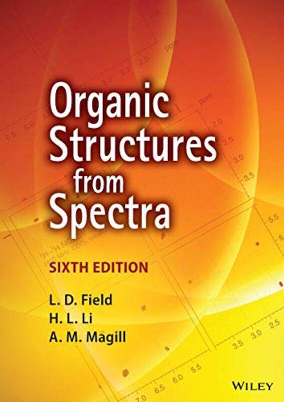 

Organic Structures from Spectra by Looby Macnamara-Paperback