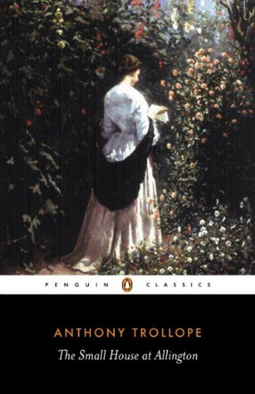 

The Small House at Allington by Anthony TrollopeJulian Thompson-Paperback