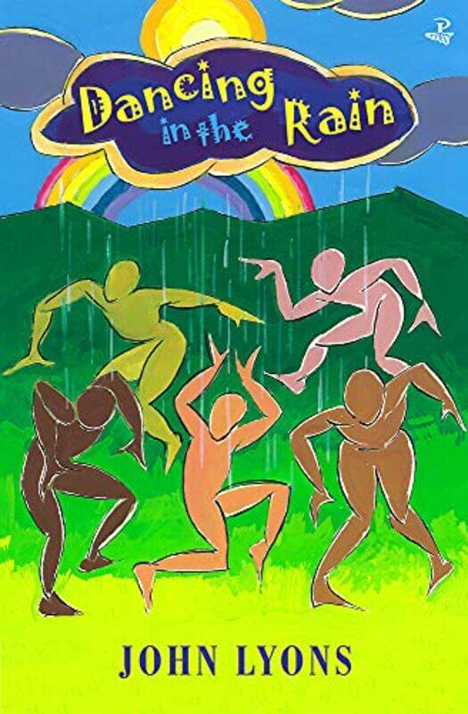 

Dancing in the Rain by John Lyons-Paperback