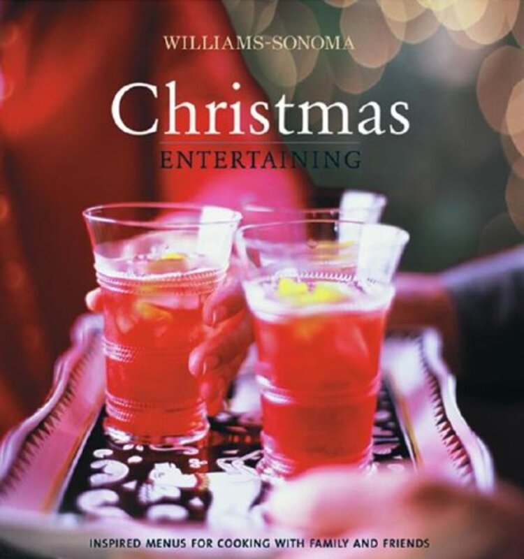 Williams-Sonoma Entertaining: Christmas Entertaining (Williams-Sonoma Entertaining), Hardcover, By: Georgeanne Brennan