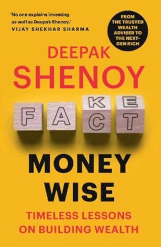 

Money Wise 2021 Timeless Lessons On Building Wealth by Shenoy, Deepak..Hardcover