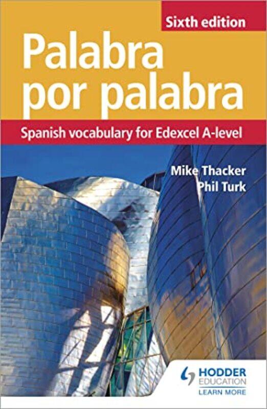 

Palabra por Palabra Sixth Edition Spanish Vocabulary for Edexcel Alevel by Laura Hambleton-Paperback