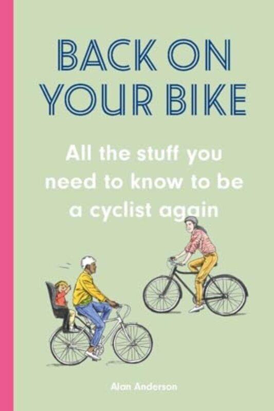 

Back on Your Bike by Alan AndersonDavid Sparshott-Hardcover