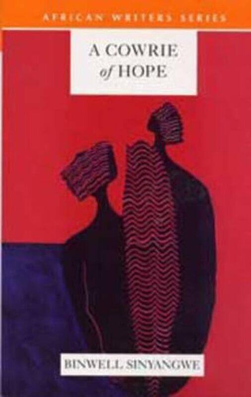 

A Cowrie of Hope by Binwell Sinyangwe-Paperback