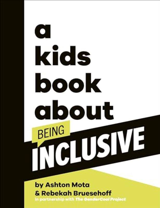 

A Kids Book About Being Inclusive by Ashton MotaRebekah Bruesehoff-Hardcover