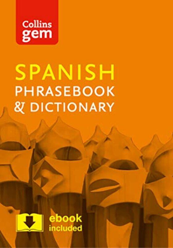

Collins Spanish Phrasebook and Dictionary Gem Edition by Teresa HeapyFeronia Parker-ThomasAlex Brychta-Paperback