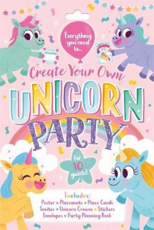 

Create Your Own Unicorn Party,Paperback, By:Igloo Books