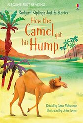 How the Camel got his Hump by Anna MilbourneJohn Joven-Hardcover