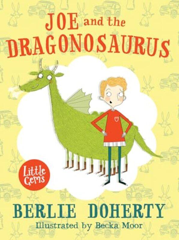 

Joe and the Dragonosaurus by Berlie DohertyBecka Moor-Paperback