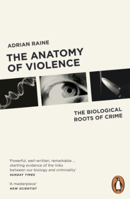 

The Anatomy of Violence , Paperback by Raine, Adrian