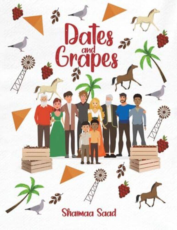 

Dates and Grapes by Shaimaa Saad-Paperback