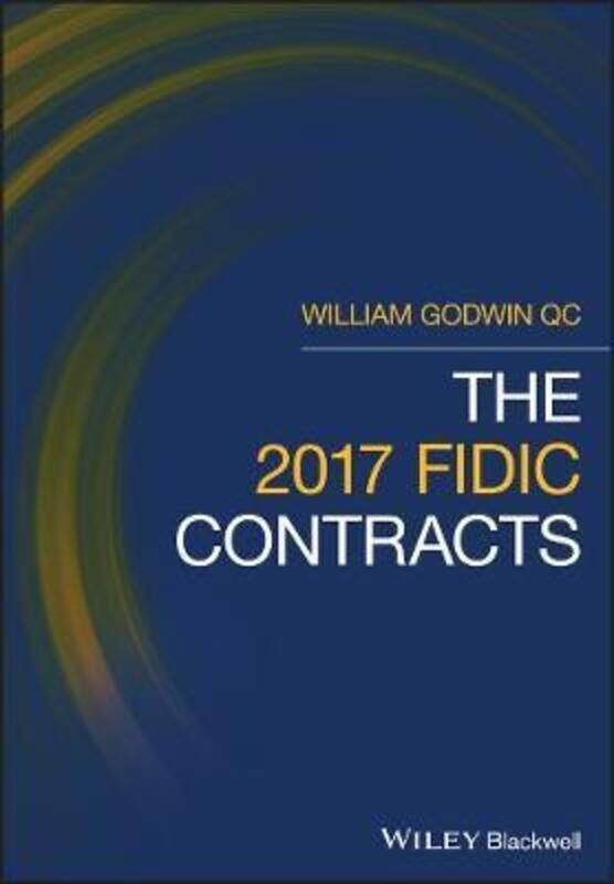 

2017 FIDIC Contracts.Hardcover,By :William Godwin