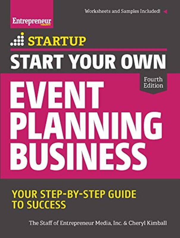 

Start Your Own Event Planning Business Your Stepbystep Guide To Success By Media The Staff Of Entrepreneur Kimball Cheryl Paperback