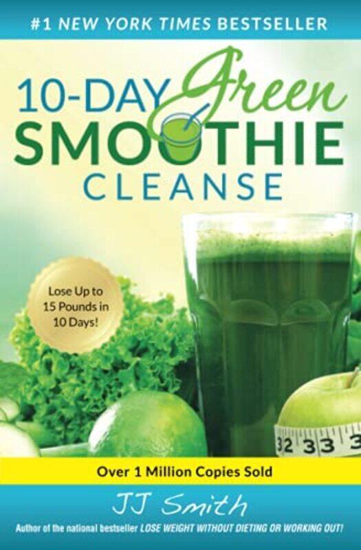 

10Day Green Smoothie Cleanse By JJ Smith Paperback
