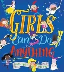 Girls Can Do Anything by Caryl HartAli Pye-Paperback