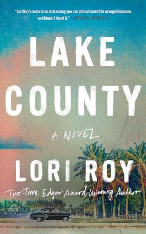 

Lake County by Lori Roy -Hardcover