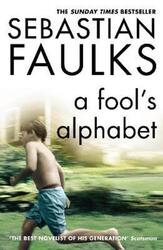 A Fool's Alphabet.paperback,By :Sebastian Faulks