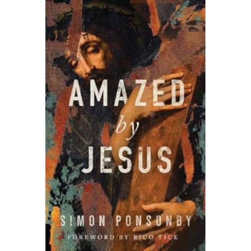 

Amazed by Jesus by Simon Ponsonby-Paperback