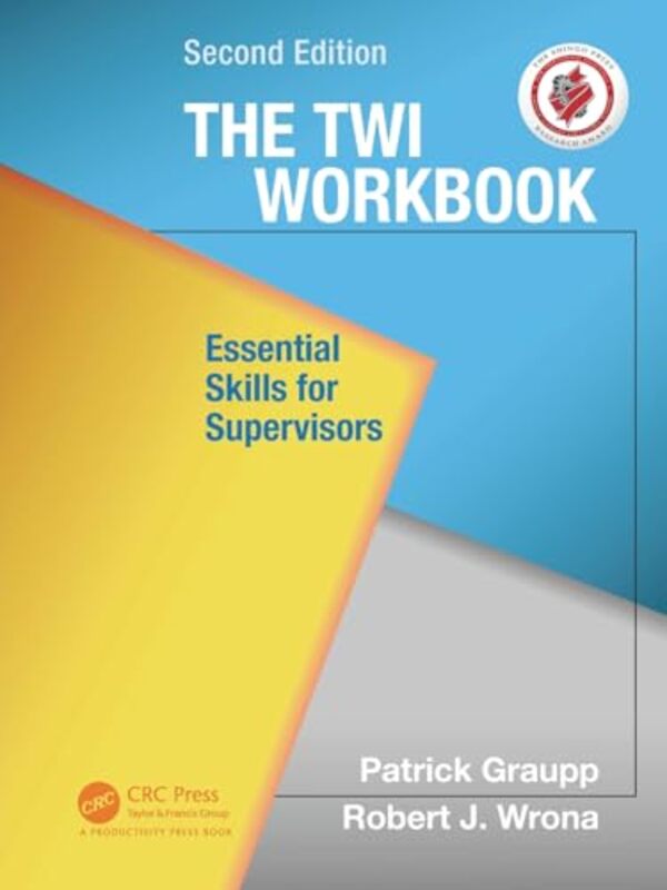 

The TWI Workbook by Patrick TWI Institute, Liverpool, New York, USA GrauppRobert J TWI Institute, Liverpool, New York, USA Wrona-Paperback