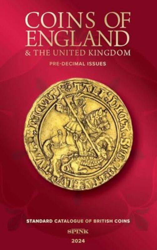 

Coins of England 2024 PreDecimal by Manuel ServinJ Antonio QuirogaMoises Padilla-Hardcover