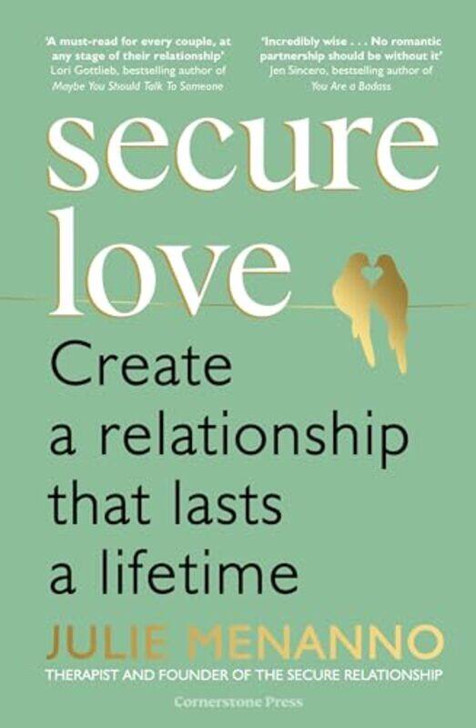 

Secure Love Create A Relationship That Lasts A Lifetime By Menanno, Julie -Paperback