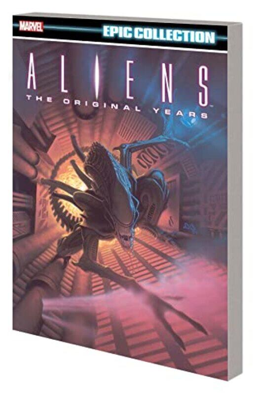 

Aliens Epic Collection The Original Years Vol 1 by Mark A NelsonAnina BennettRoger Casselman-Paperback