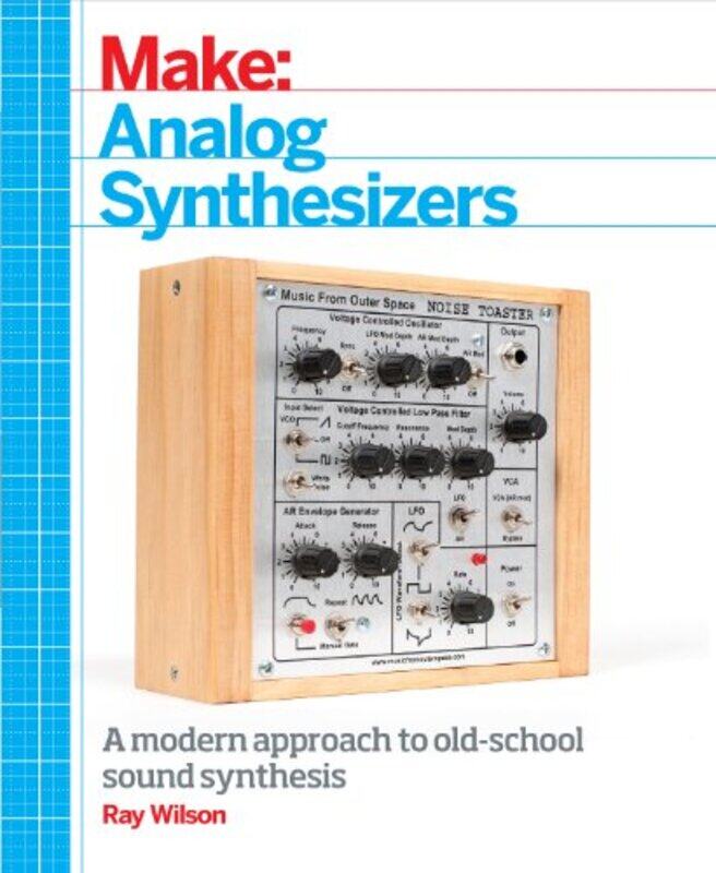 

Make Analog Synthesizers by Ray Wilson-Paperback