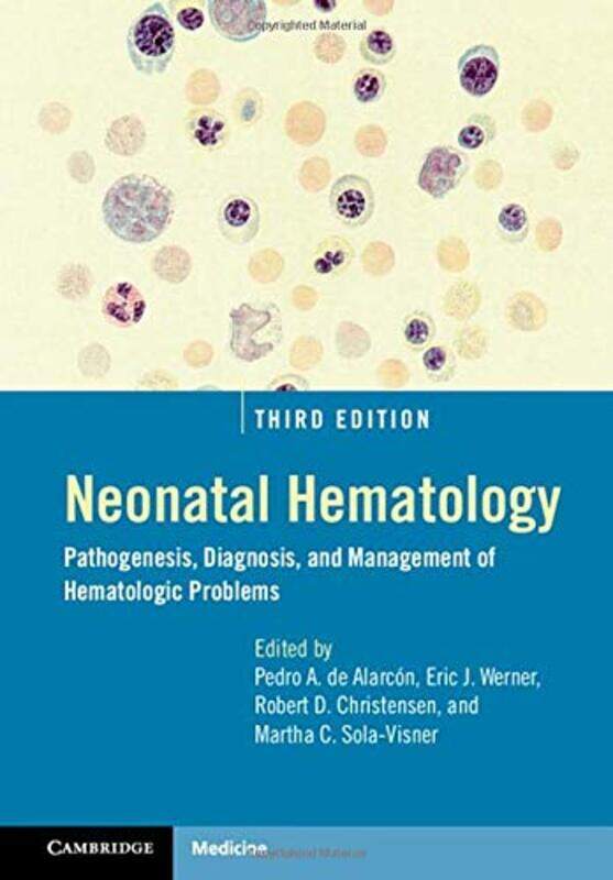 

Neonatal Hematology by Pedro A de AlarconEric J WernerRobert D (University of Utah) ChristensenMartha C (Harvard University, Massachusetts) Sola-Visne