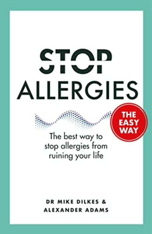 

Stop Allergies The Easy Way by Lesley Danson-Paperback