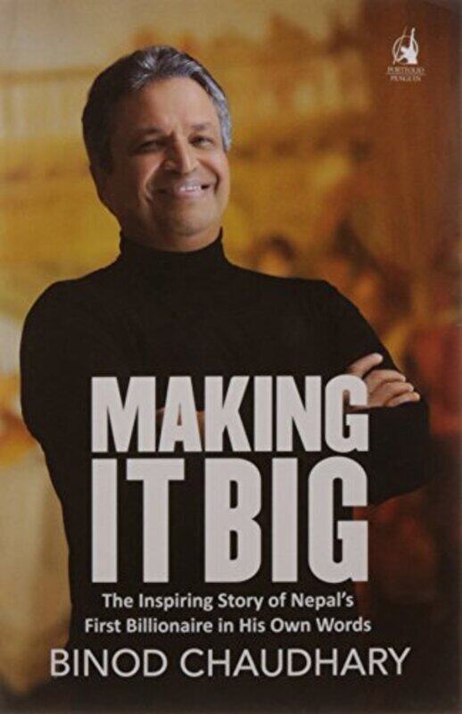 

Making It Big, Paperback Book, By: Binod Chaudhary