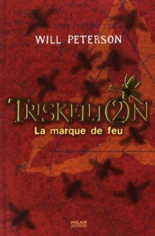 

Triskellion, Tome 2 : La marque de feu.paperback,By :Will Peterson