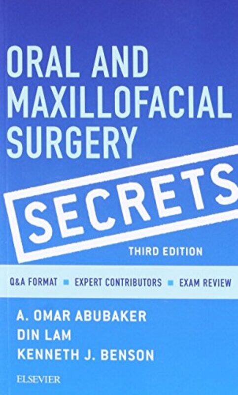 

Oral And Maxillofacial Surgery Secrets by Abubaker, A. Omar, DMD, PhD (Professor and Chairman, Department of Oral and Maxillofacial Surgery, V Paperba