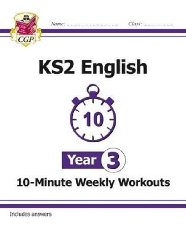 KS2 English 10-Minute Weekly Workouts - Year 3.paperback,By :
