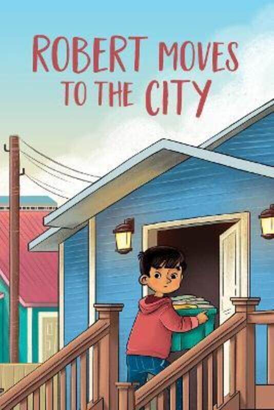 

Robert Moves to the City: English Edition,Paperback, By:Clements, Caley - Hale, Jessie - Lopez, Jesus