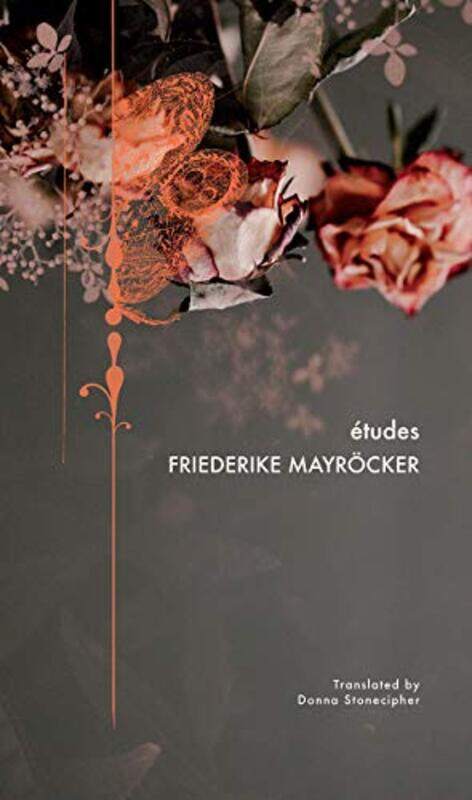 

Etudes by Friederike MayrockerDonna Stonecipher-Hardcover
